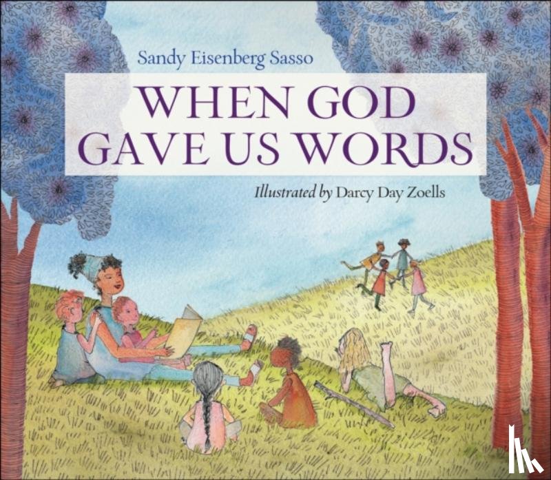 Sasso, Sandy Eisenberg - When God Gave Us Words