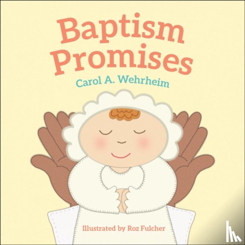 Carol A Wehrheim - Baptism Promises