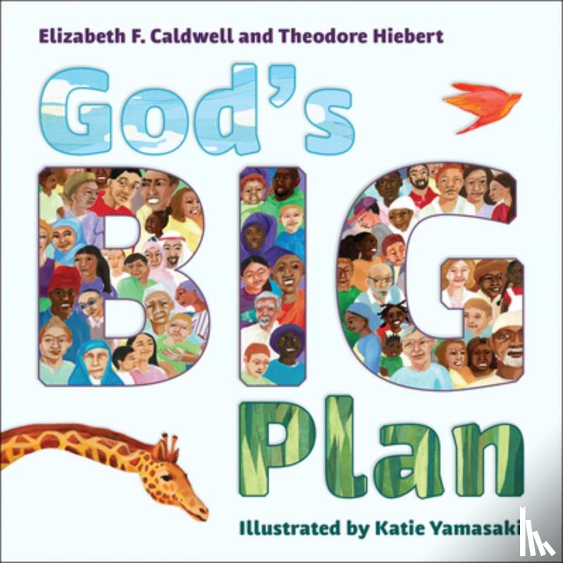 Caldwell, Elizabeth F. - God's Big Plan