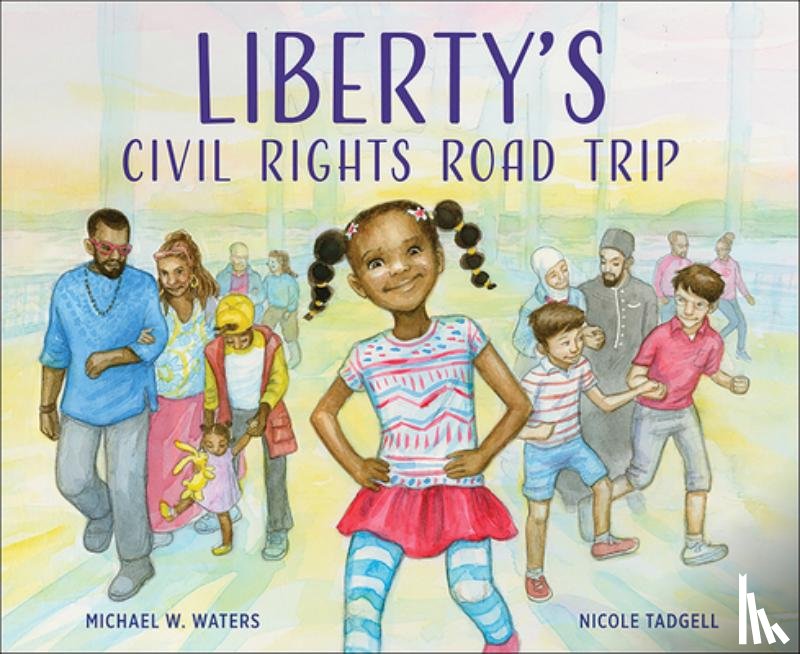 Waters, Michael W. - Liberty's Civil Rights Road Trip