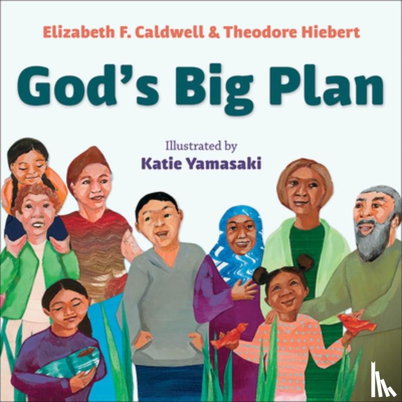 Caldwell, Elizabeth F. - God's Big Plan