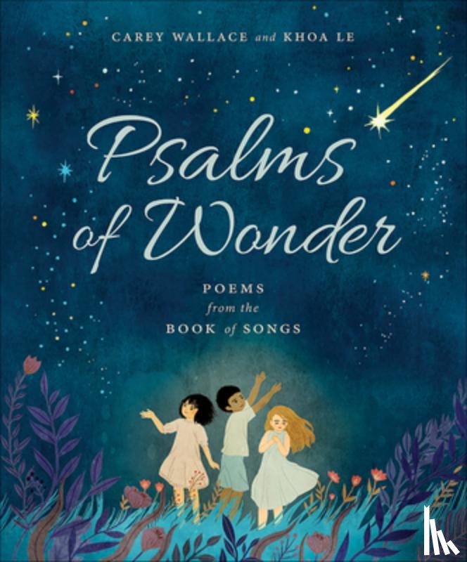Wallace, Carey - Psalms of Wonder: Poems from the Book of Songs