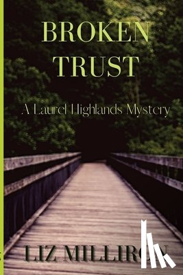 Milliron, Liz - Broken Trust