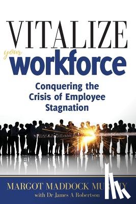 Murphy, Margot Maddock - Vitalize Your Workforce