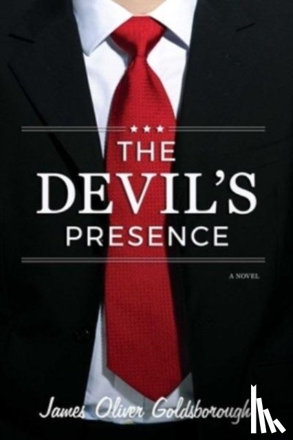 Goldsborough, James Oliver - Devil's Presence: A Novel