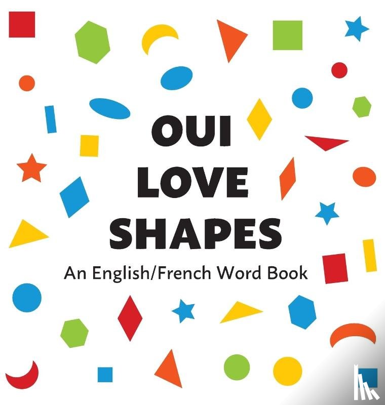 Oui Love Books, Safron, Ethan - Oui Love Shapes