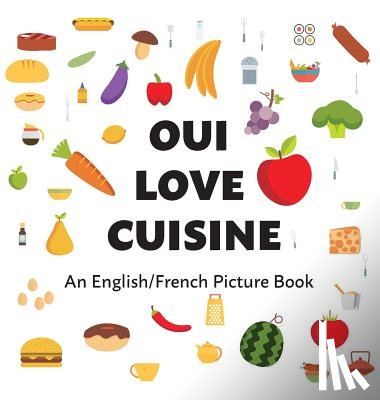 Oui Love Books, Safron, Ethan - Oui Love Cuisine