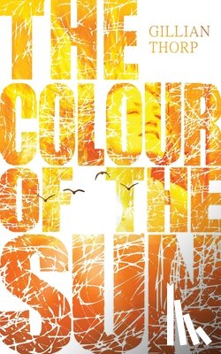 Thorp, Gillian - The Colour of the Sun
