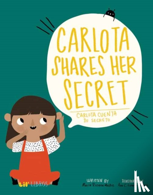 Mestre, Maria Rosana, Sarabia, Ana C. Esparza - Carlota Shares Her Secret/ Carlota cuenta su secreto
