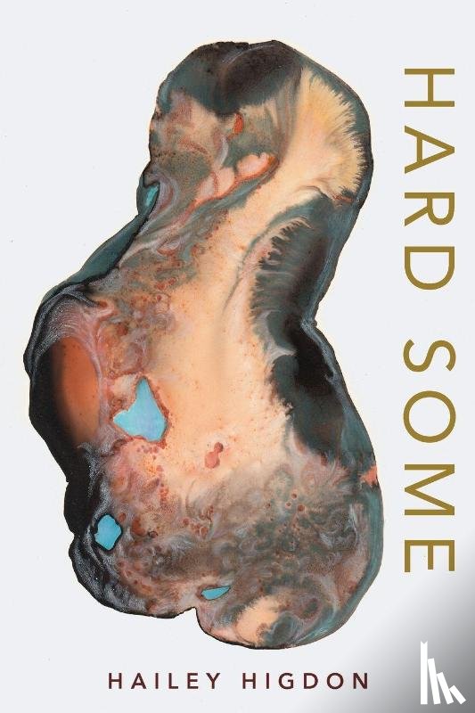 Higdon, Hailey - Hard Some