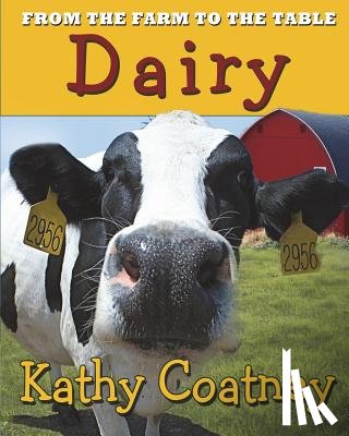 Coatney, Kathy - From the Farm to the Table Dairy