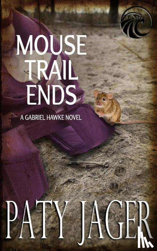 Jager, Paty - Mouse Trail Ends
