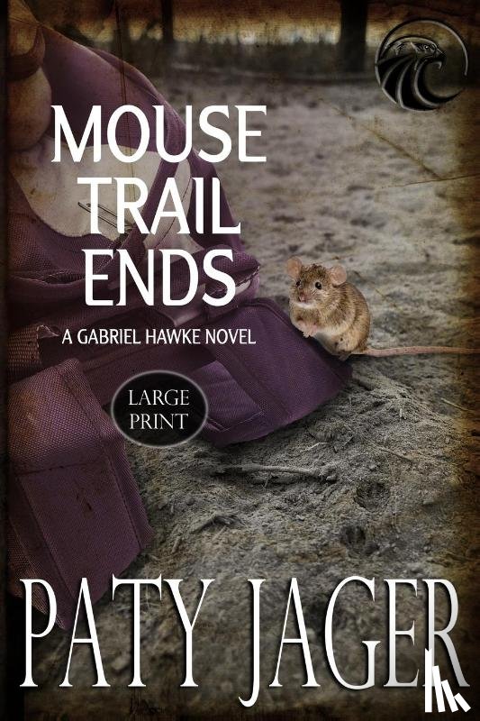 Jager, Paty - Mouse Trail Ends