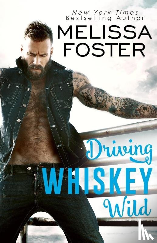 Foster, Melissa - Driving Whiskey Wild