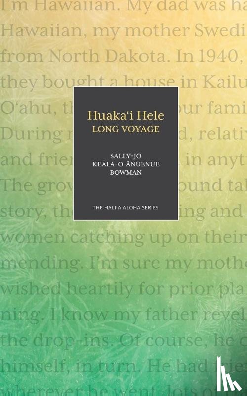 Bowman, Sally-Jo Keala-O-Ānuenue - Huaka'i Hele