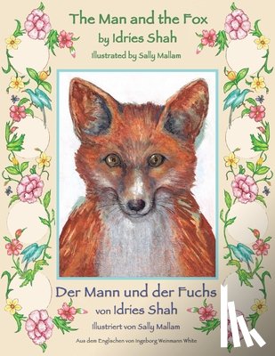 Shah, Idries - The Man and the Fox -- Der Mann und der Fuchs
