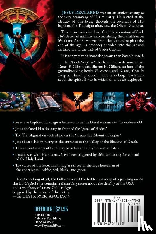 Gilbert, Derek, Gilbert, Sharon - The Gates of Hell; Unlocking the Ganymede Code and the Demonic Portals of Mount Hermon and the United States Capitol