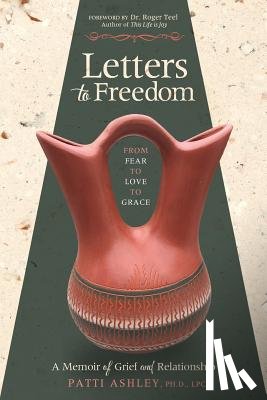 Ashley, Patti - Letters to Freedom
