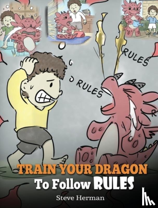 Steve, Herman - Train Your Dragon To Follow Rules