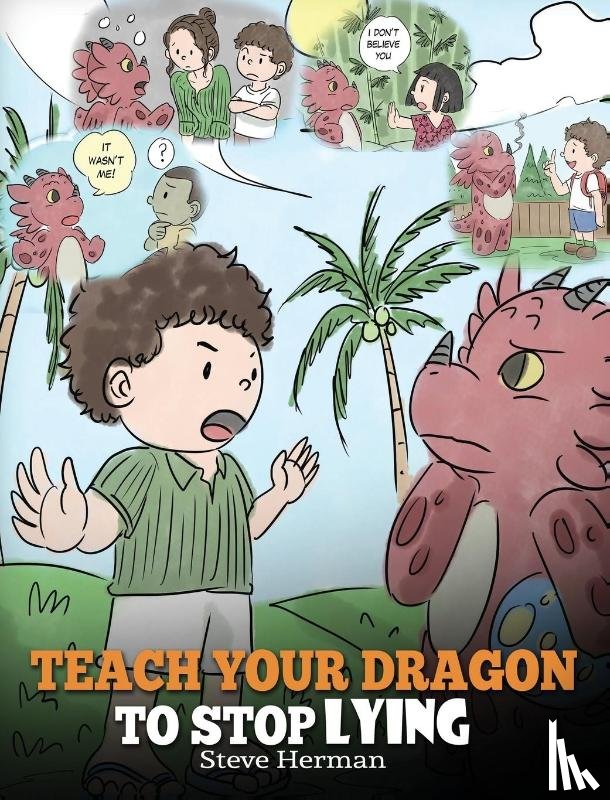 Herman, Steve - Teach Your Dragon to Stop Lying