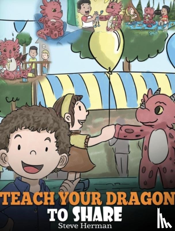 Herman, Steve - Teach Your Dragon To Share