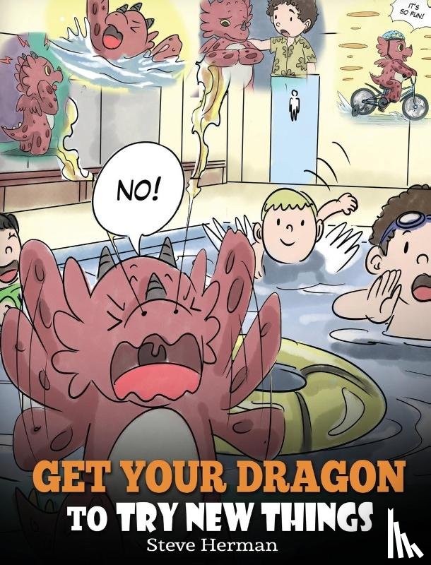Herman, Steve - Get Your Dragon To Try New Things