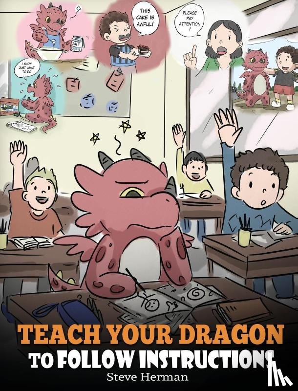 Herman, Steve - Teach Your Dragon To Follow Instructions