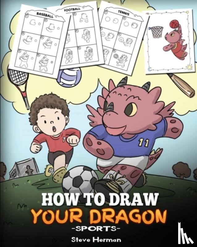 Herman, Steve - How To Draw Your Dragon (Sports)