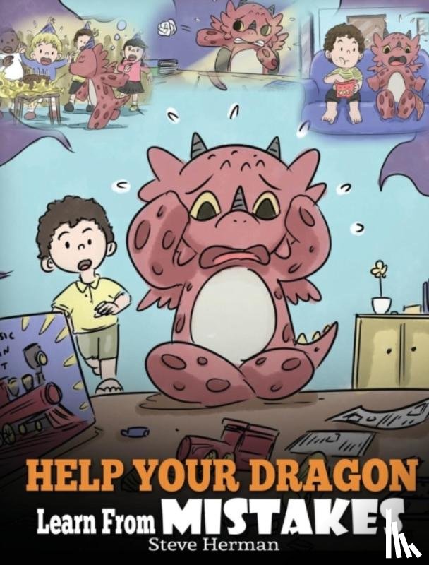 Herman, Steve - Help Your Dragon Learn From Mistakes