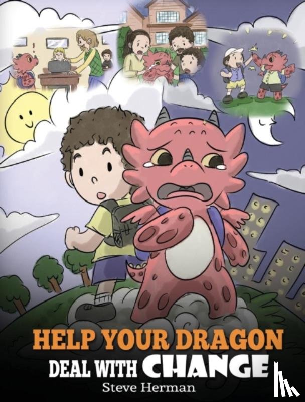 Herman, Steve - Help Your Dragon Deal With Change