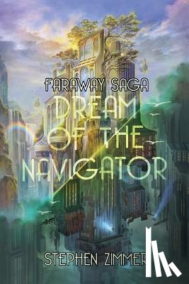 Zimmer, Stephen - Dream of the Navigator