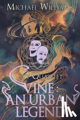 Williams, Michael - Vine: An Urban Legend