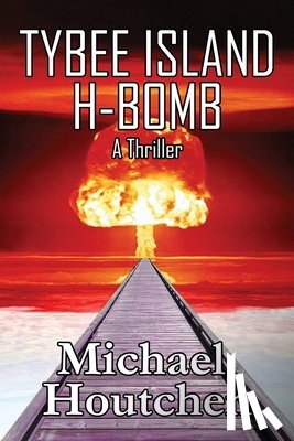 Houtchen, Michael - Tybee Island H-Bomb