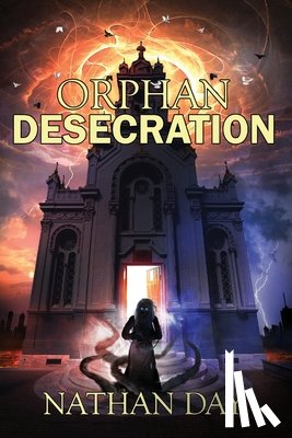 Day, Nathan - Orphan: Desecration