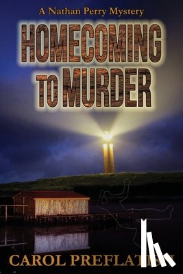 Preflatish, Carol - Homecoming to Murder: A Nathan Perry Mystery