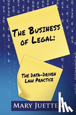 Juetten, Mary - The Business of Legal