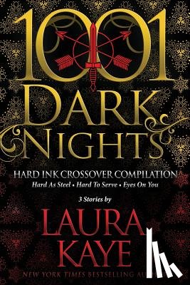 Kaye, Laura - Hard Ink Crossover Compilation: 3 Stories by Laura Kaye