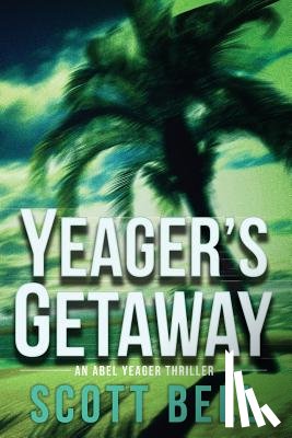 Bell, Scott - Yeager's Getaway