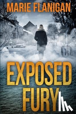 Flanigan, Marie - Exposed Fury