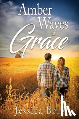 Berg, Jessica - Amber Waves of Grace