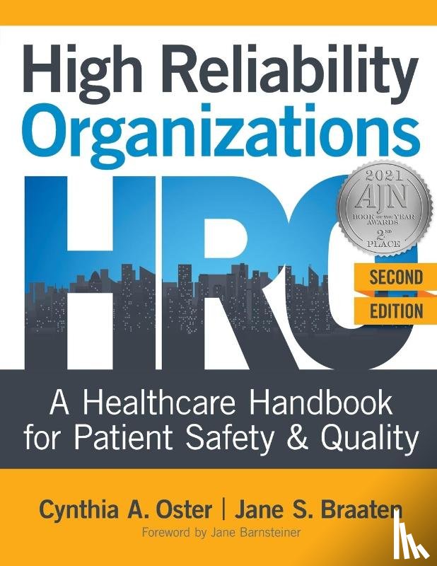 Oster, Cynthia A, Braaten, Jane S - High Reliability Organizations, Second Edition