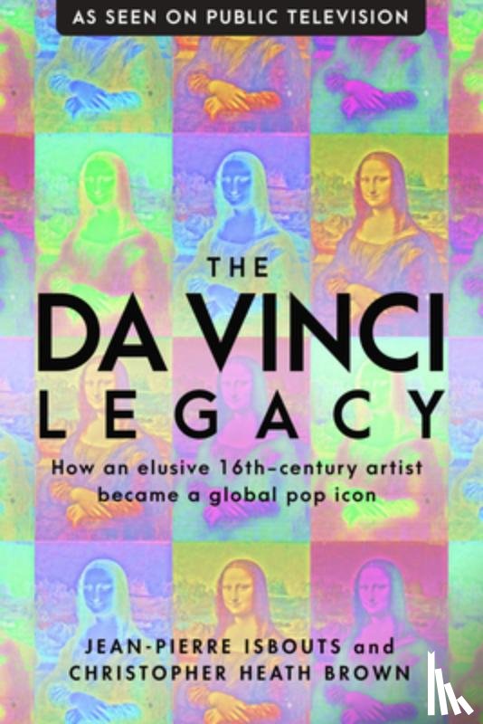 Isbouts, Dr. Jean-Pierre, Brown, Dr. Christopher Heath - The da Vinci Legacy