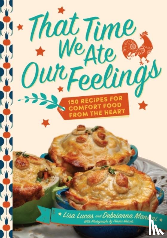 Lucas, Lisa, Mansini, Debrianna - That Time We Ate Our Feelings