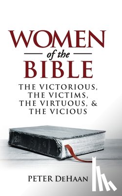 DeHaan, Peter - Women of the Bible