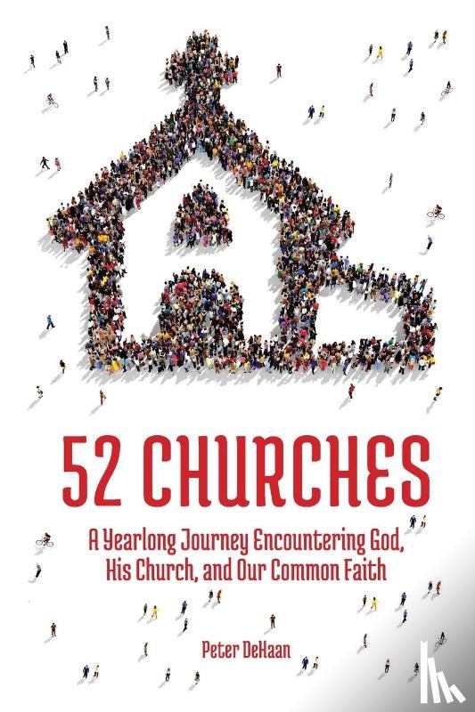 DeHaan, Peter - 52 Churches