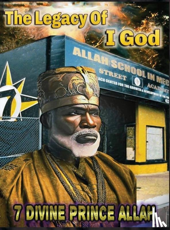 Prince Allah, Divine - The Legacy of I God