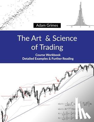 Grimes, Adam - ART & SCIENCE OF TRADING