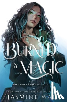Jasmine Walt - Burned by Magic