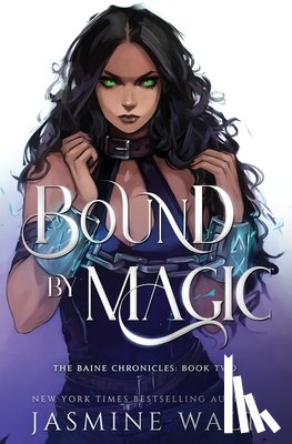Jasmine Walt - Bound By Magic
