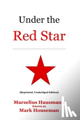 Houseman, Mark - Under the Red Star